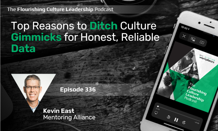 336: Top Reasons to Ditch Culture Gimmicks for Honest, Reliable Data