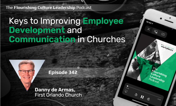 342: Keys to Improving Employee Development and Communication in Churches