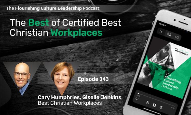 343: The Best of Certified Best Christian Workplaces