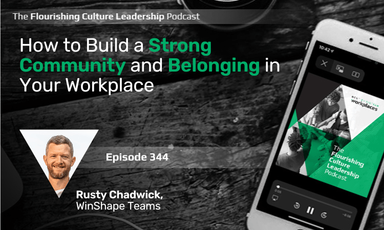 Rusty Chadwick, the director of WinShape Teams, uncovers the transformational power of experiences that build community and belonging in the workplace.&nbsp;