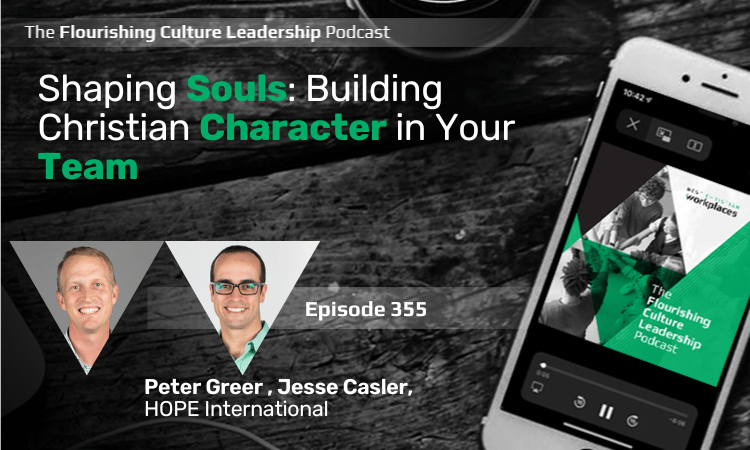 Peter Greer, CEO and Jesse Casler, COO of HOPE International share about how you can lead from a strong foundation of biblical values in your organization.&nbsp;