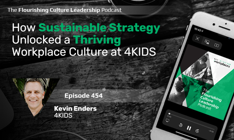 454: How Sustainable Strategy Unlocked a Thriving Workplace Culture at 4KIDS