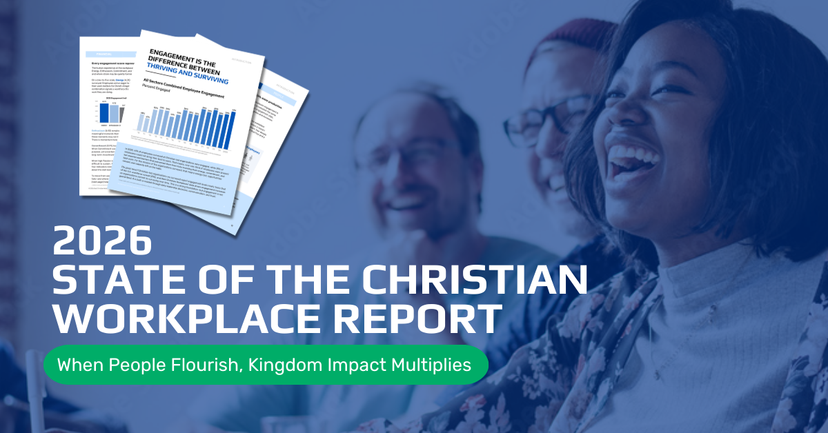 State of the Christian Workplace 2026 Report Highlights Positive Improvement in Employee Engagement