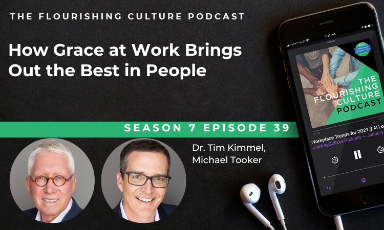 S7E39: How Grace at Work Brings Out the Best in People