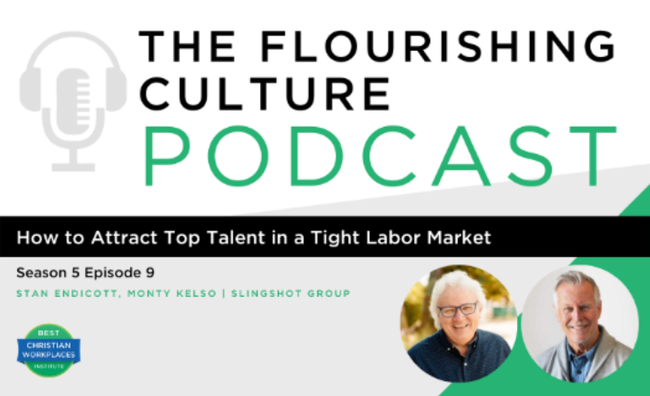S5E9: How to Attract Top Talent in a Tight Labor Market