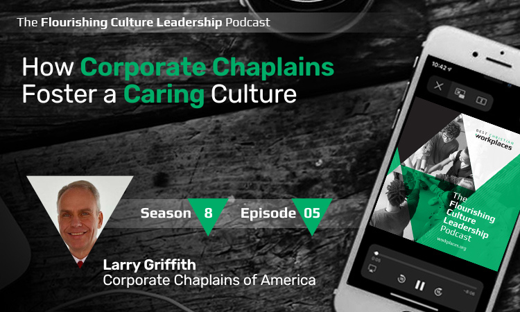 S8E05: How Corporate Chaplains Foster a Caring Culture